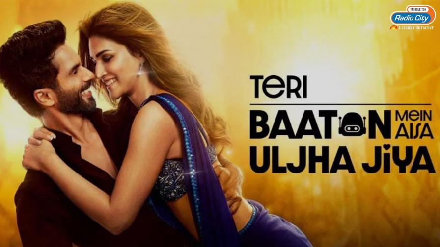 Shahid Kriti Starrer Teri Baaton Mein Aisa Uljha Jiya Advance Booking of 1crore